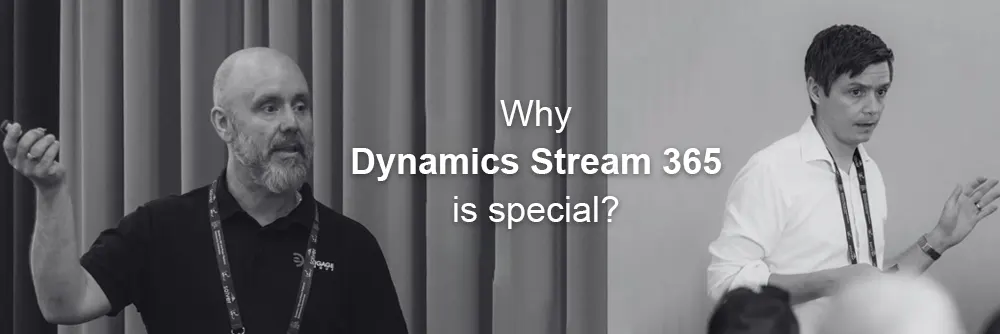 Why Dynamic Stream 365 is special
